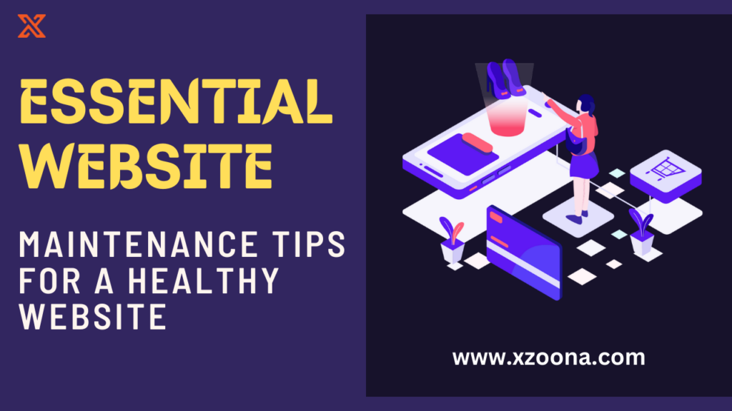 Essential website maintenance tips for a healthy website